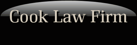 CALL NOW FOR A FREE CONSULTATION WITH THE COOK LAW FIRM TOLL FREE 866 540 2665